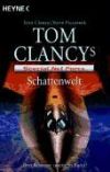 Tom Clancys Special Net Force. Schattenwelt.
